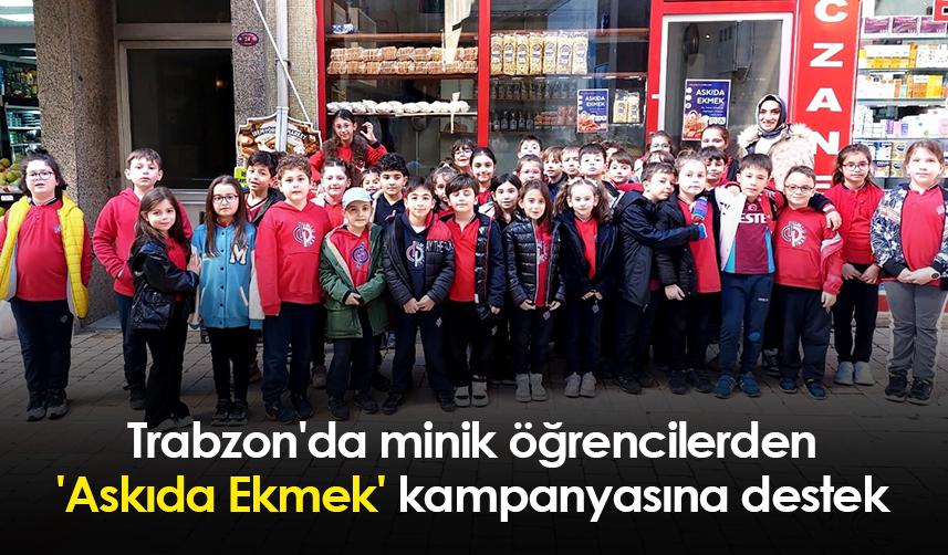 Trabzon'da minik öğrencilerden 'Askıda Ekmek' kampanyasına destek