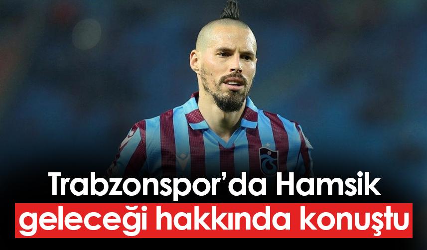 Trabzonspor'da Hamsik açıkladı! "Bilmiyorum..."