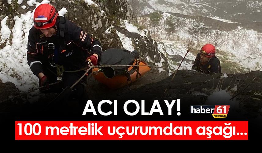 Trabzon'da acı olay! 100 metrelik uçurumdan aşağı...