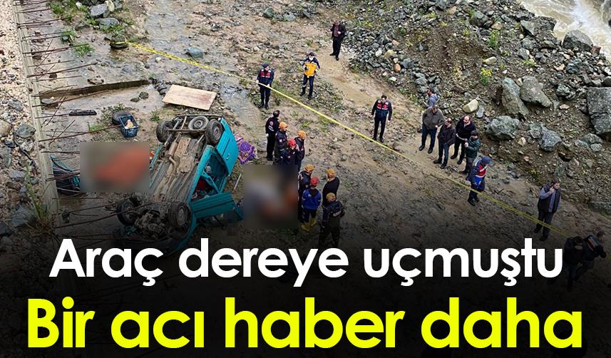 Rize'deki kazadan bir acı haber daha!