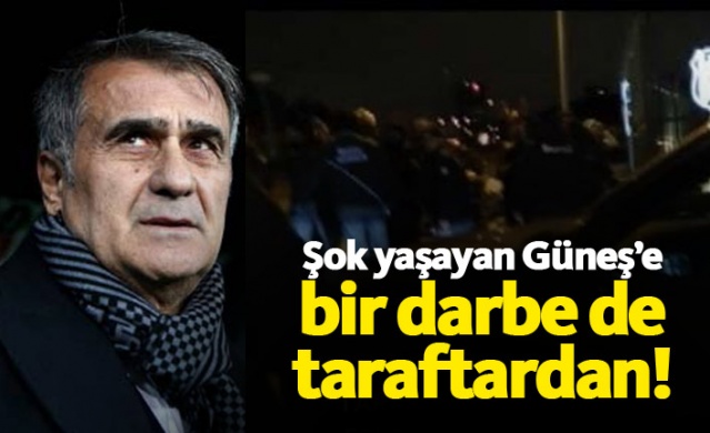 Şenol Güneş'e taraftardan tepki