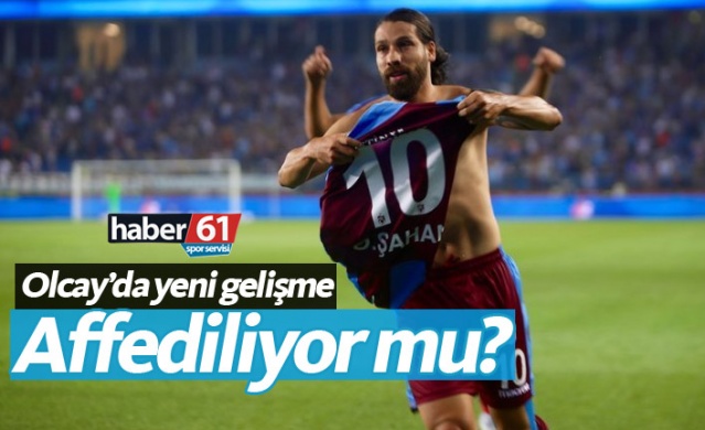 Trabzonspor'da Olcay Şahan affediliyor mu?