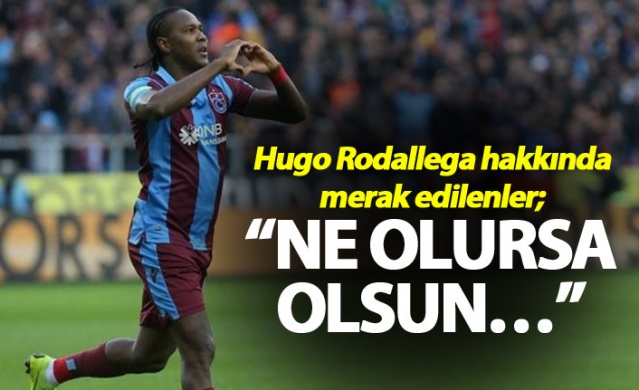 Hugo Rodallega hakkında merak edilenler