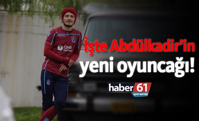 İşte Abdülkadir'in yeni oyuncağı!