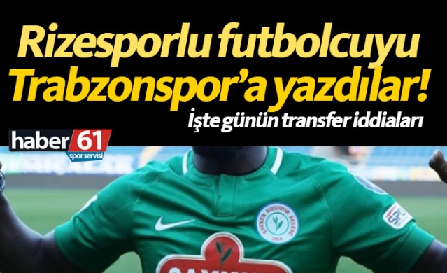 Trabzonspor transfer haberleri - 26.05.2019