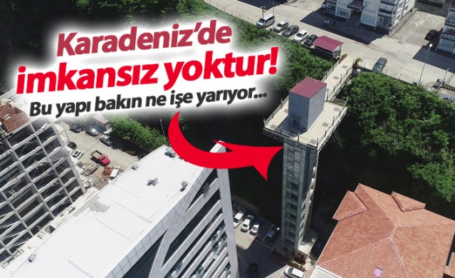 Karadeniz'de imkansız diye bir şey yoktur!