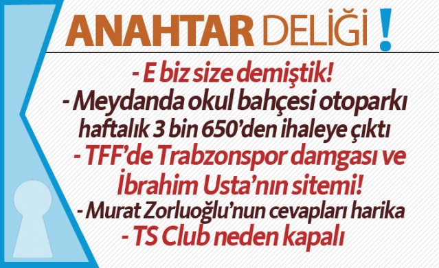 Anahtar Deliği 02.06.2019