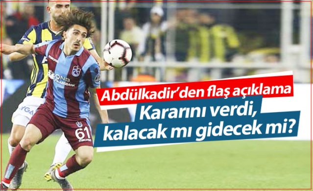 Abdülkadir Ömür kararını açıkladı! Trabzonspor'da kalacak mı?