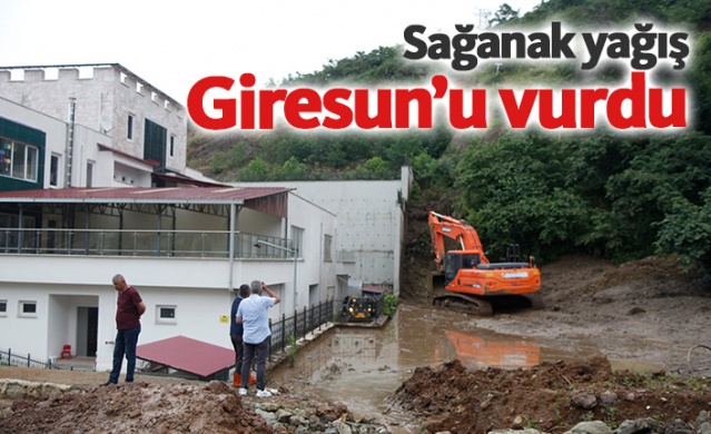 Sağanak yağış Giresun'u vurdu