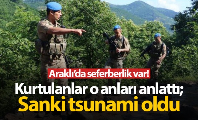 Araklı'da seferberlik var