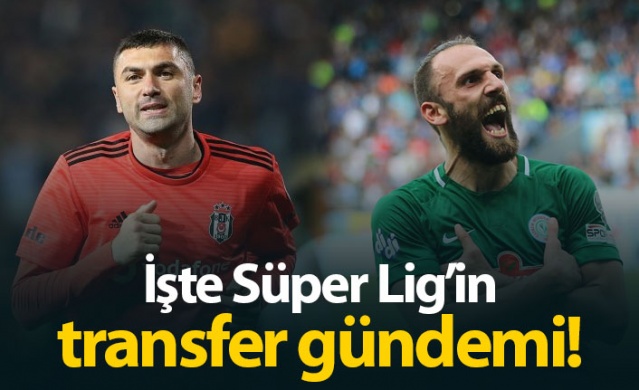 İşte Süper Lig'in transfer gündemi!