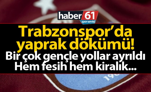 Trabzonspor'da yaprak dökümü! Bir çok genç gönderildi