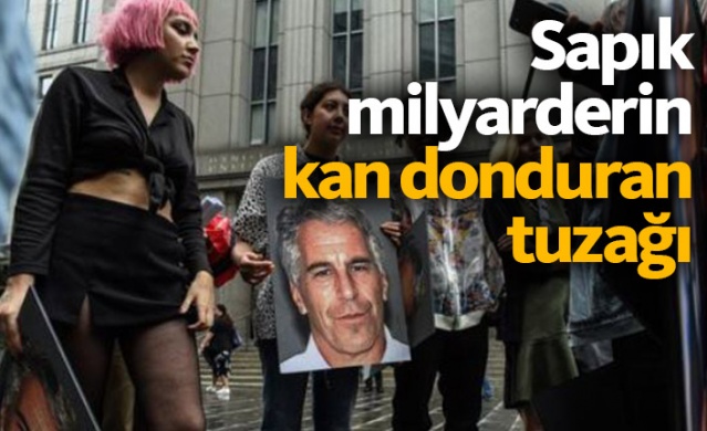 Sapık milyarder Jeffrey Epstein'in kan donduran tuzağı