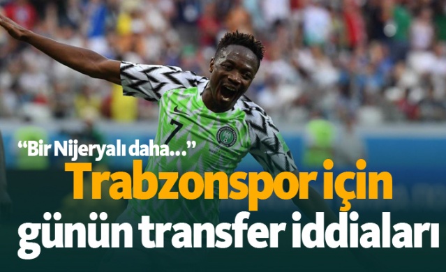 Trabzonspor transfer haberleri - 12.07.2019