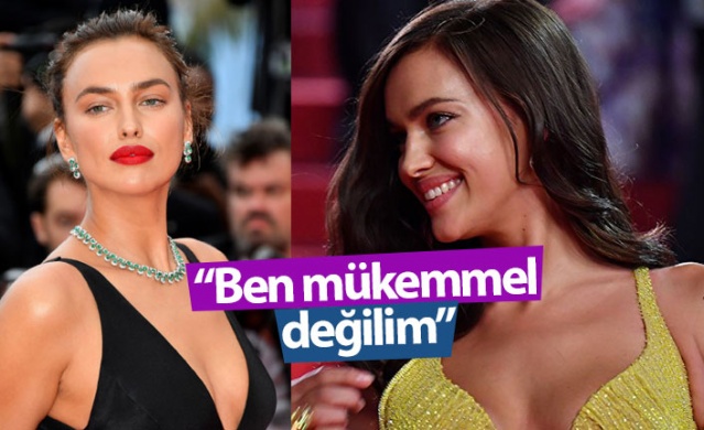 Irına Shayk: Ben mükemmel değilim