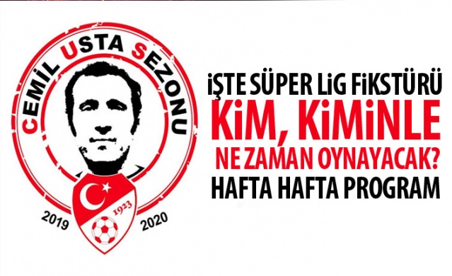 2019-2020 Cemil Usta Sezonu Süper Lig Fikstürü