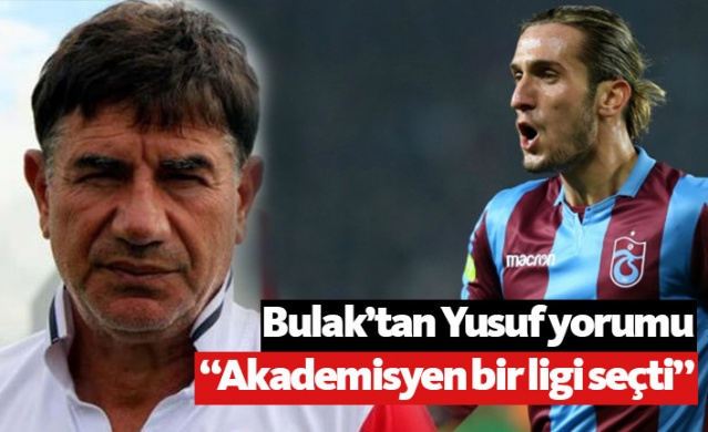 Bulak'tan Yusuf Yazıcı yorumu