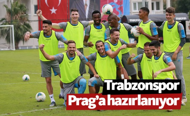 Trabzonspor Prag'a hazırlanıyor - 10.08.2019