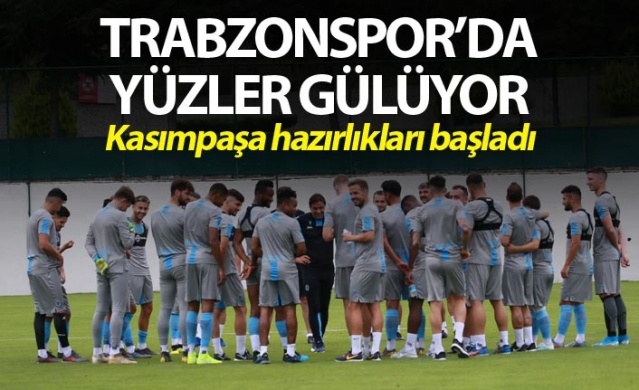 Trabzonspor'da yüzler gülüyor - Kasımpaşa hazırlıkları başladı