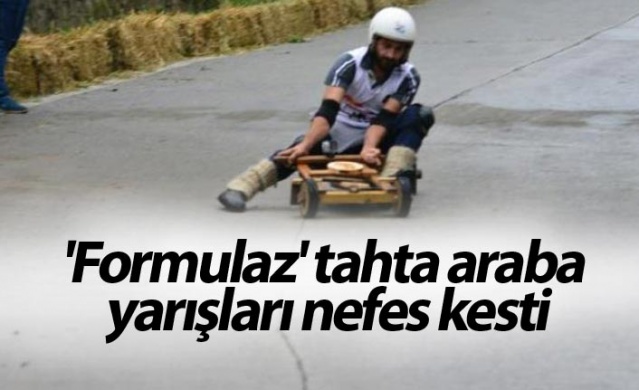 'Formulaz' tahta araba yarışları nefes kesti