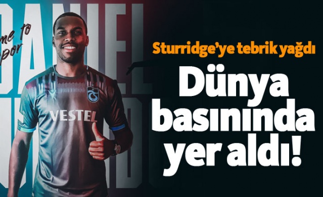 Daniel Sturridge transferi dünya basınında!