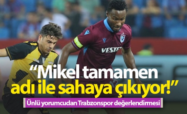 "Obi Mikel tamamen adı ile sahaya çıkıyor"