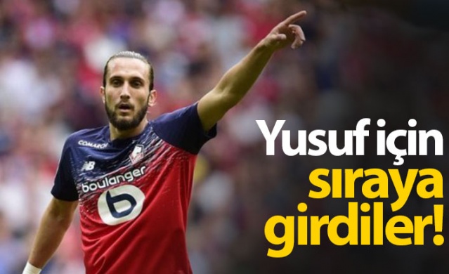 Yusuf Yazıcı için şimdiden sıradalar