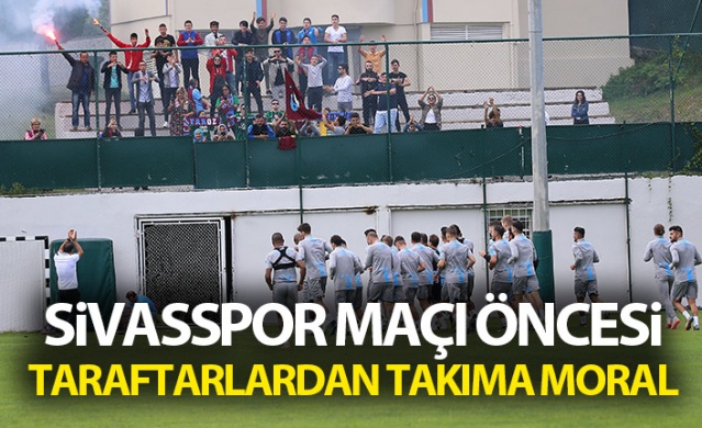 Sivasspor maçı öncesi taraftarlardan Trabzonspor'a moral