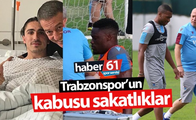 Trabzonspor'un kabusu sakatlıklar