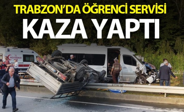 Trabzon'da öğrenci servisi pikap ile çarpıştı: 2 yaralı