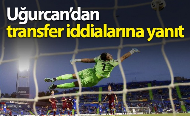 Uğurcan'dan transfer iddialarına yanıt