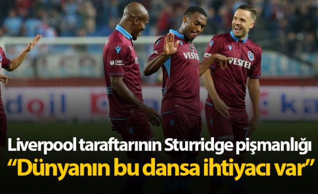 Liverpool taraftarının Sturridge pişmanlığı