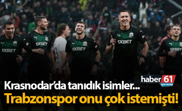 Krasnodar’da tanıdık isimler var! Trabzonspor onu çok istemişti…