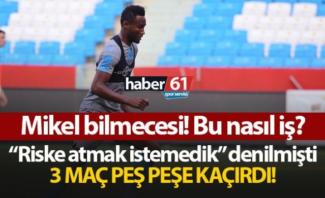 Trabzonspor’da Obi Mikel bilmecesi! Bu nasıl iş?