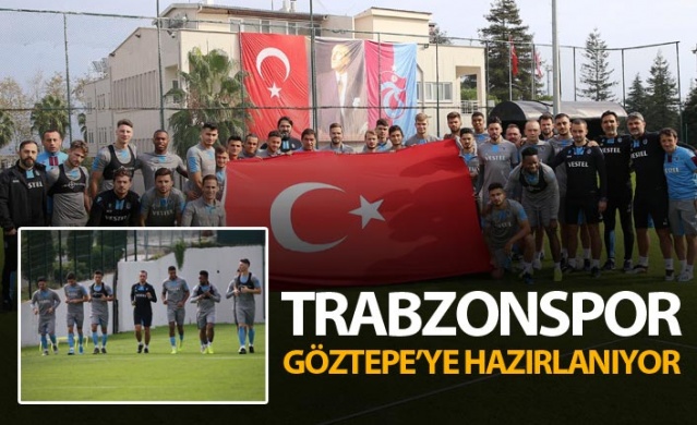 Trabzonspor Göztepe'ye hazırlanıyor