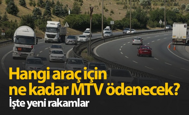 Hangi araç için ne kadar MTV ödenecek?