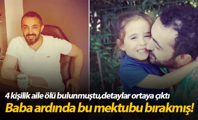 4 kişilik aile ölü bulunmuştu, detaylar ortaya çıktı!