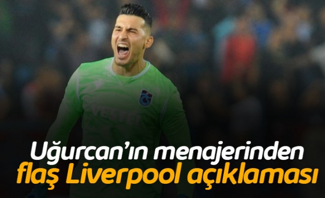 Uğurcan için flaş Liverpool açıklaması