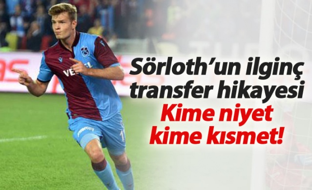 Sörloth'un ilginç transfer hikayesi