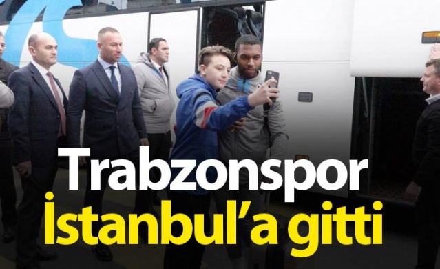 Trabzonspor, İstanbul'a gitti