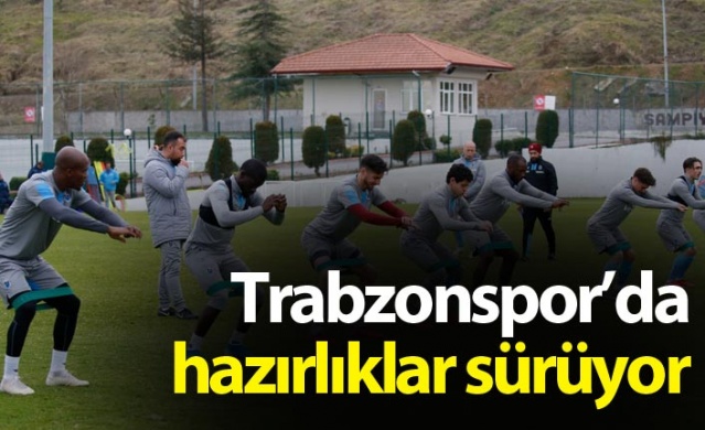 Trabzonspor Çaykur Rizespor maçı hazırlıklarına devam ediyor.27 Şubat 2020