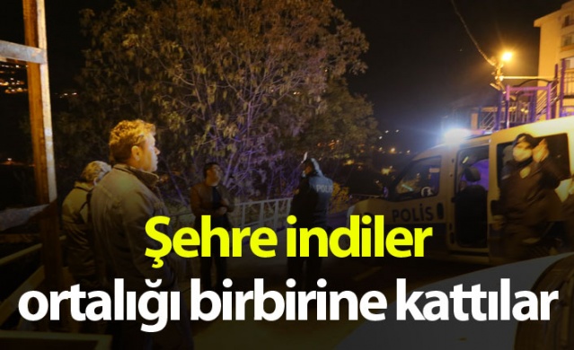 Şehre indiler, ortalığı birbirine kattılar