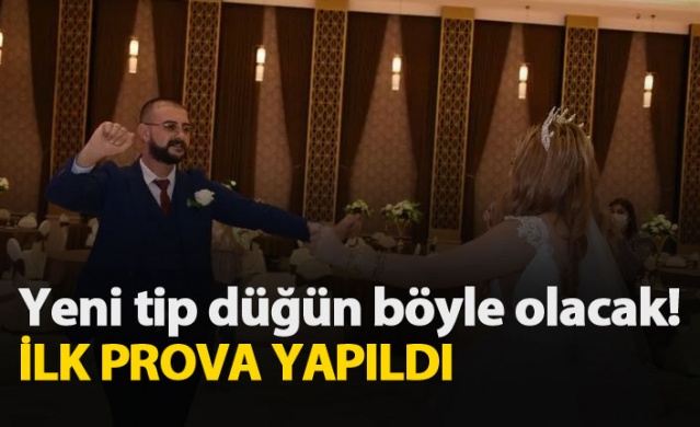 Yeni tip düğün provası yapıldı