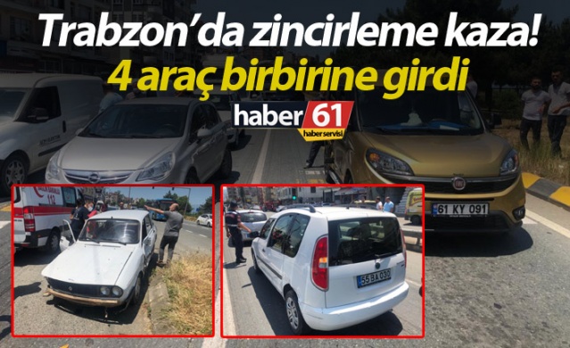 Trabzon’da zincirleme kaza! 4 araç birbirine girdi. Foto Haber.