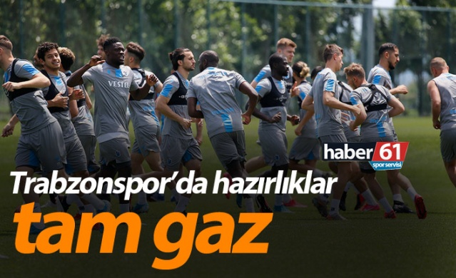 Trabzonspor'da hazırlıklar tam gaz