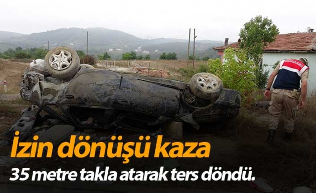 Samsun'da izin dönüşü kaza! 35 metre takla attı