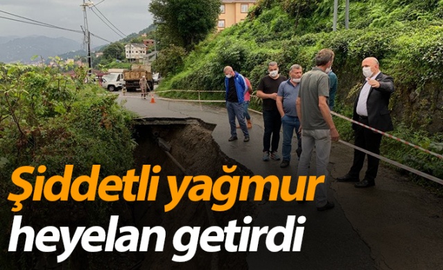 Rize'de şiddetli yağmur heyelanlara neden oldu