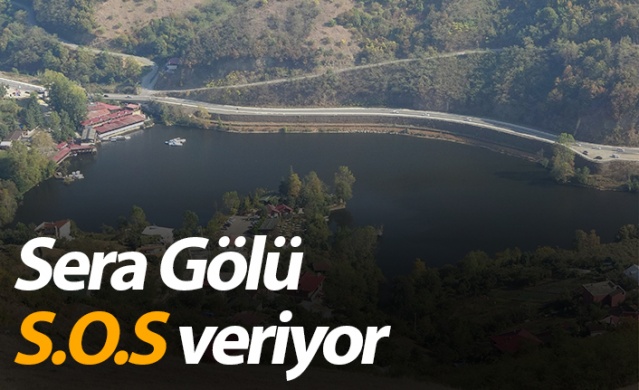 Sera Gölü S.O.S veriyor