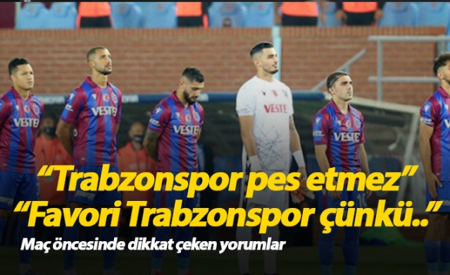 "Favori Trabzonspor çünkü..."