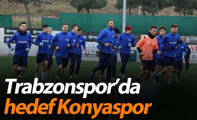 Trabzonspor'da hedef Konyaspor. 17 Ocak 2021